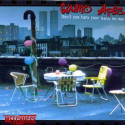 Guano Apes : Don't You Turn Your Back on Me